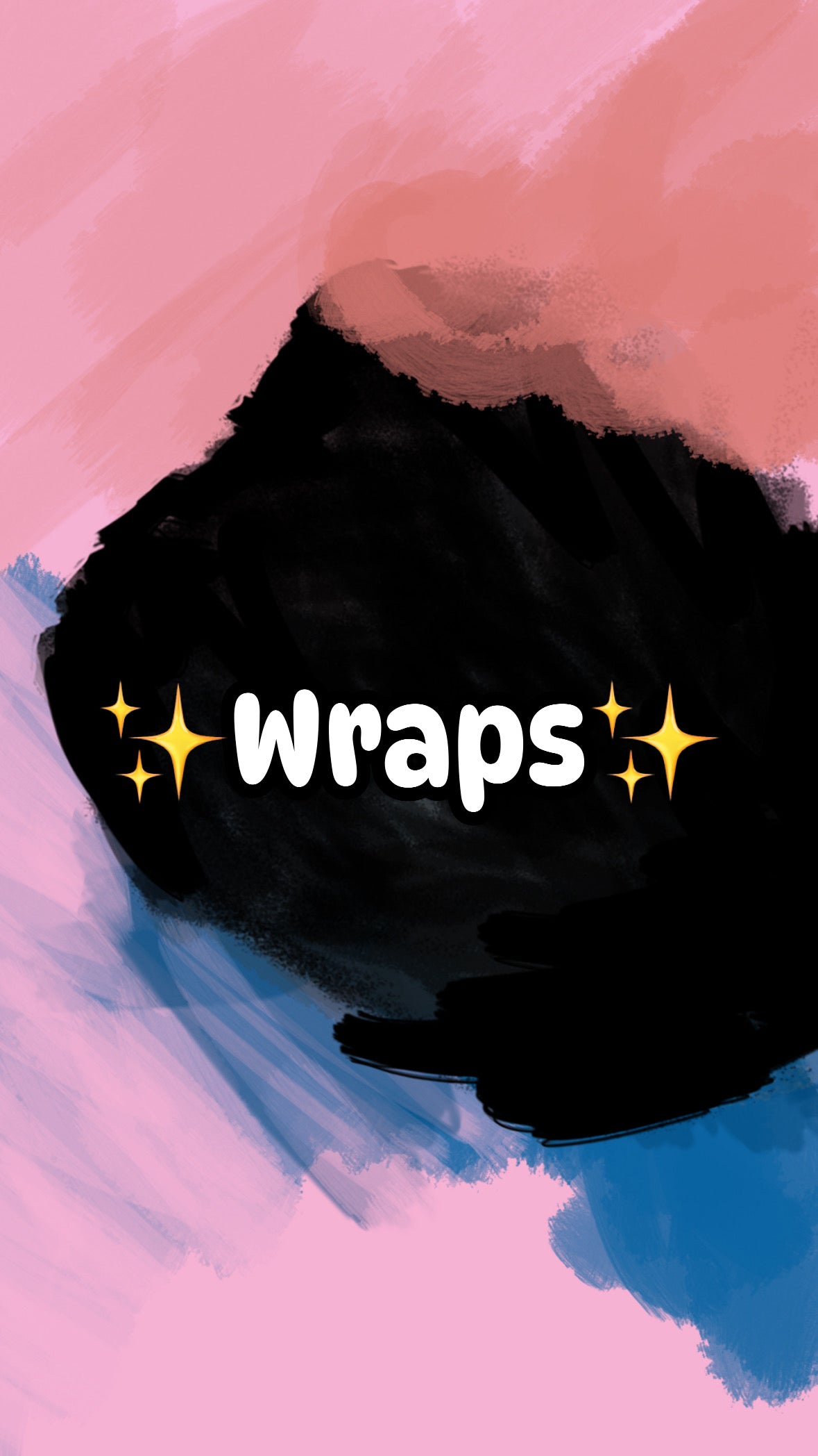 ✨Wraps✨